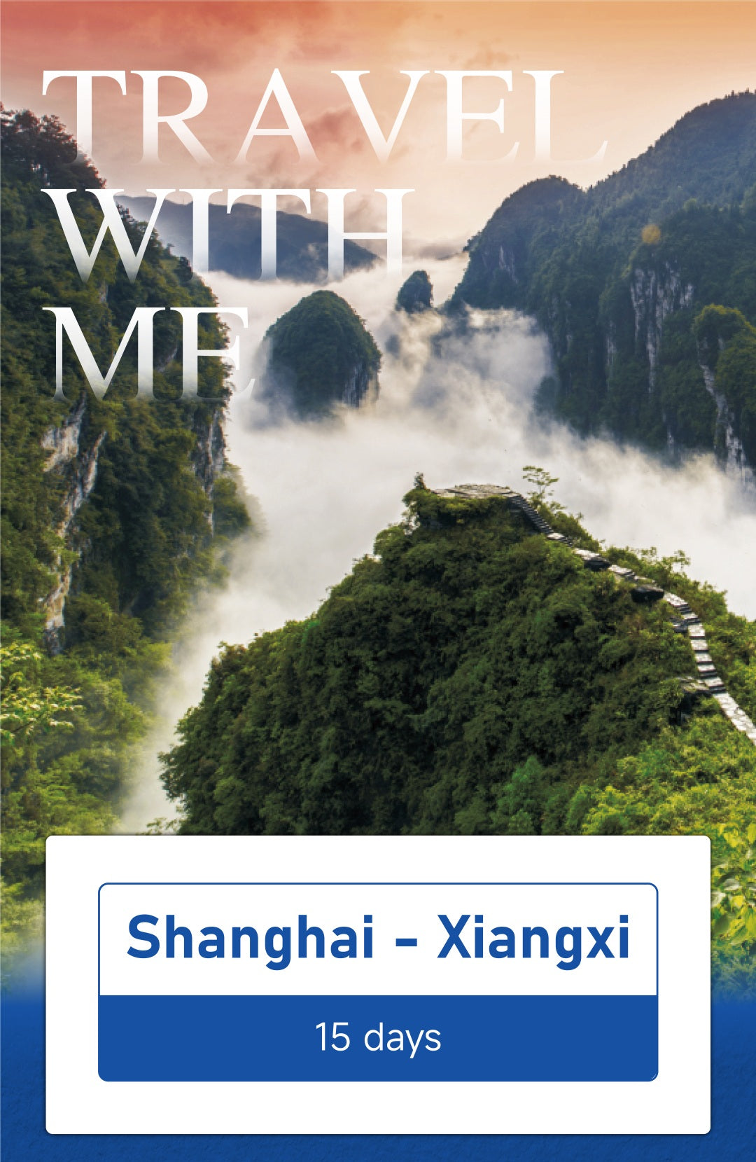 Trip 5: Xiangxi & Qiandao Lake (Thousand‑Island Lake)